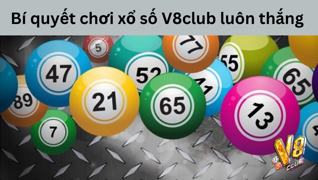 bi-quyet-choi-xo-so-v8club